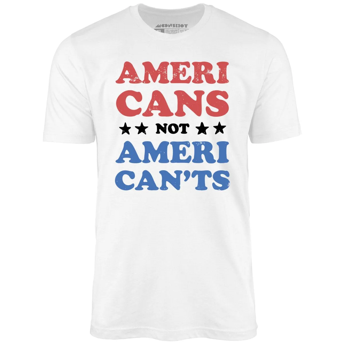 Americans Not American'ts - Unisex T-Shirt