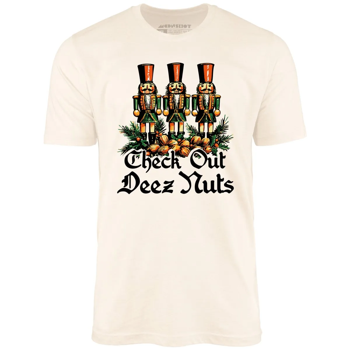 Check Out Deez Nuts - Unisex T-Shirt