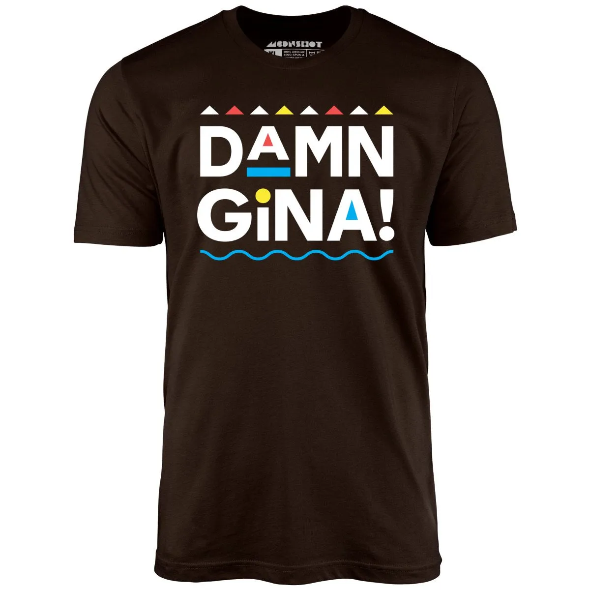 Damn Gina! - Unisex T-Shirt