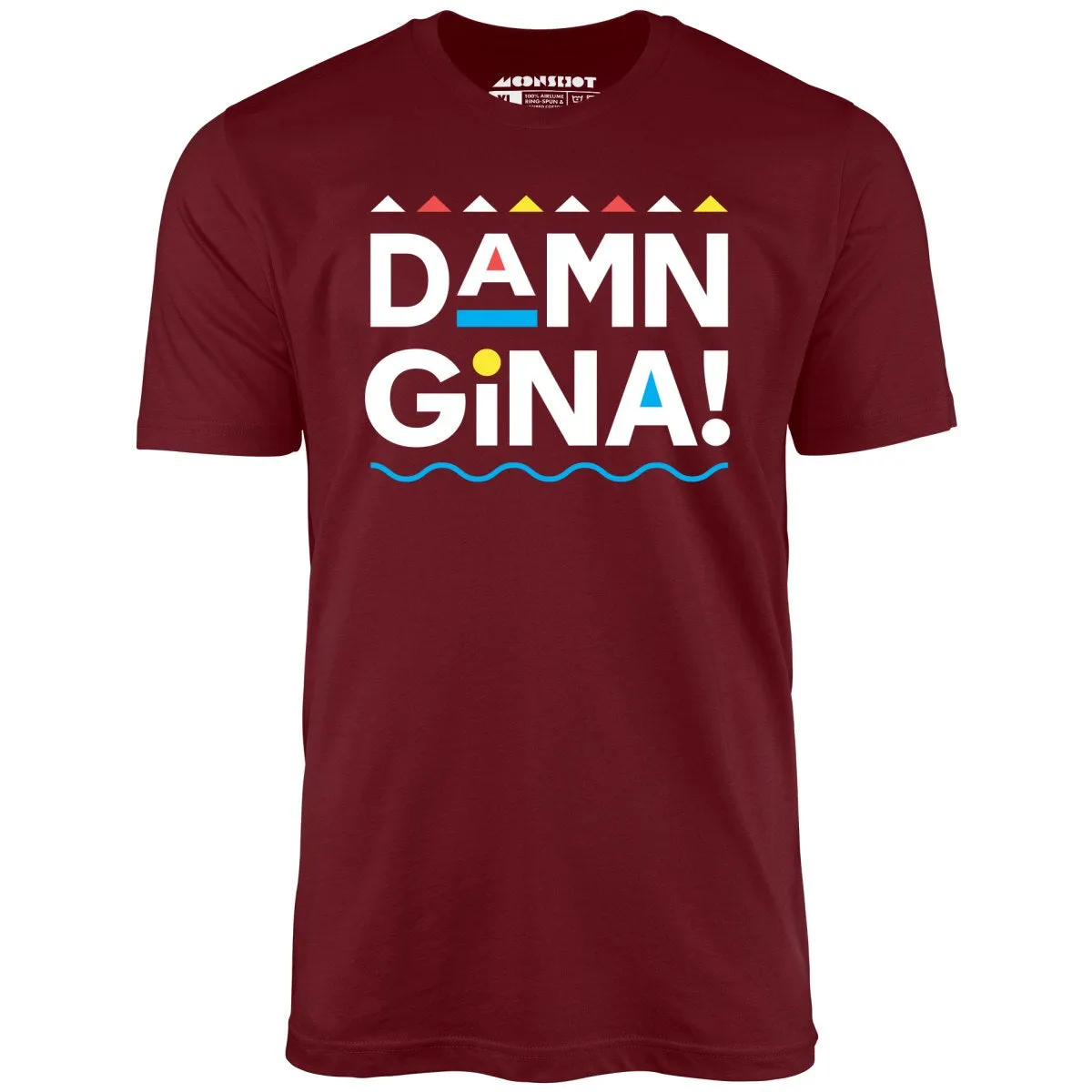 Damn Gina! - Unisex T-Shirt