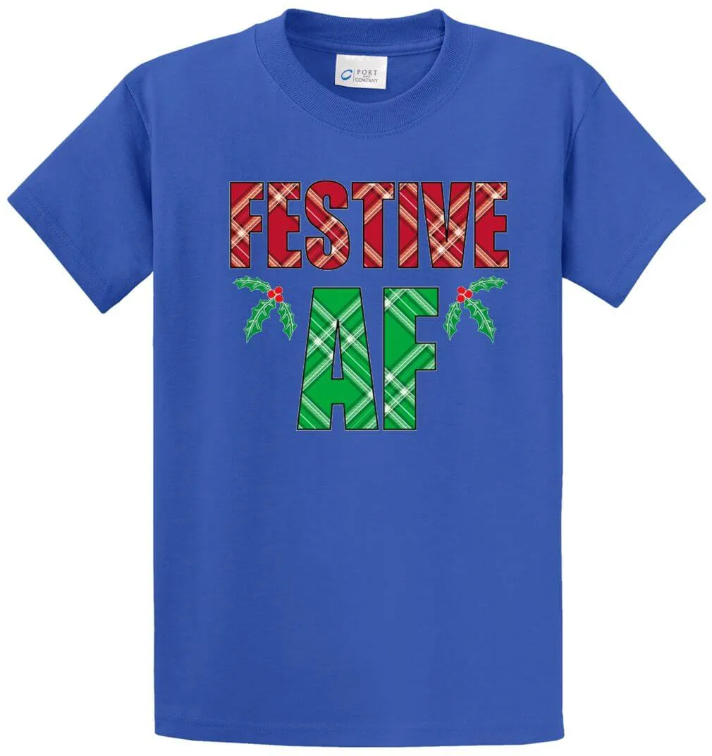 Festive Af Printed Tee Shirt