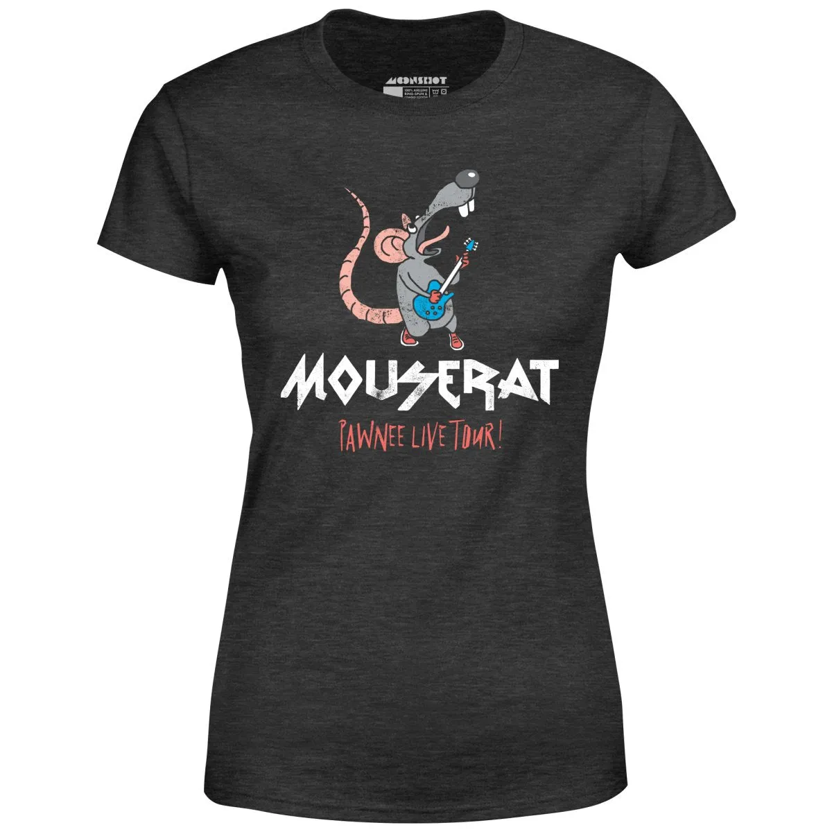 Mouse Rat - Pawnee Live Tour - Women's T-Shirt