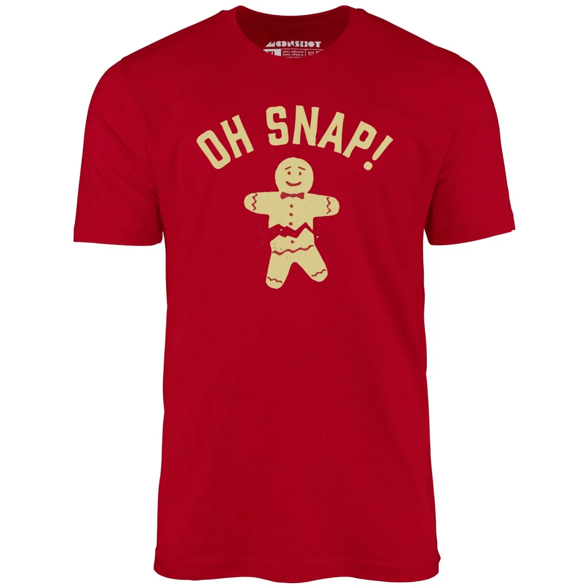 Oh Snap! Christmas Cookie - Unisex T-Shirt