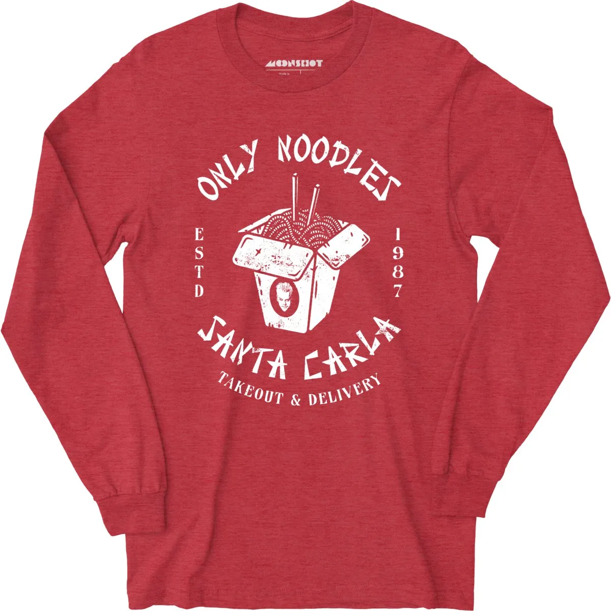 Only Noodles Takeout & Delivery - Santa Carla - Long Sleeve T-Shirt