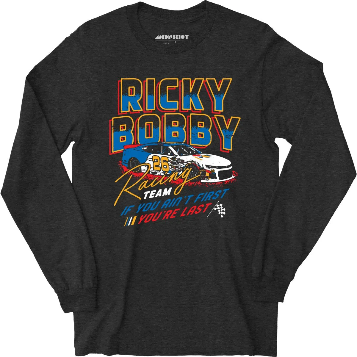 Ricky Bobby Racing Team - Long Sleeve T-Shirt