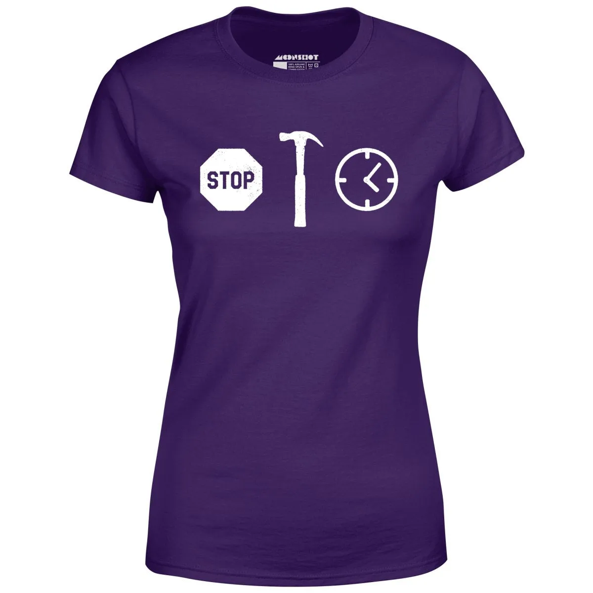 Stop! Hammer Time - Women's T-Shirt