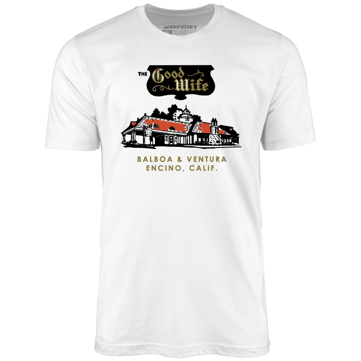 The Good Wife - Encino, CA - Vintage Restaurant - Unisex T-Shirt